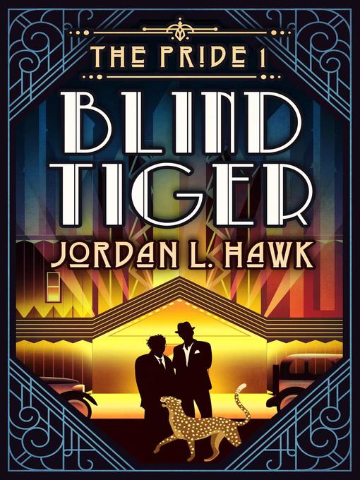 Title details for Blind Tiger by Jordan L. Hawk - Wait list
